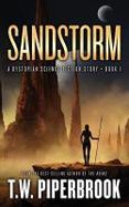 Sandstorm : A Dystopian Science Fiction Story cover