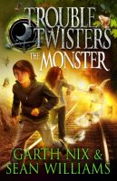 The Monster: Troubletwisters 2 cover