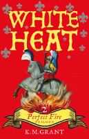 White Heat (Perfect Fire Trilogy) cover
