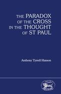 The Paradox of the Cross in the Thought of St Paul cover