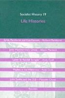 Socialist History Journal Life Histories cover