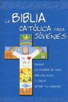 La Biblia Catolica Para Jovenes/the Catholic Bible for Young Adults cover