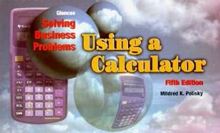 Solving Business Problems Using A Calculator cover