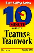 10 Minute Guide to Teams & Teamwork cover