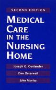 Medical Care in the Nursing Home cover