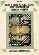 Design of Analog-Digital Vlsi Circuits for Telecommunications and Signal Processing cover