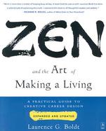 Zen and the Art of Making a Living A Practical Guide to Creative Career Design cover