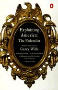 Explaining America The Federalist cover