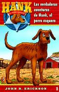 Las Verdaderas Aventuras De Hank, El Perro Vaquero cover