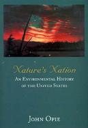 Nature's Nation An Environmental History of the United States cover