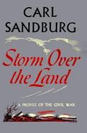 Storm over the Land A Profile of the Civil War Taken Mainly from Abraham Lincoln cover