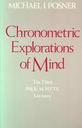 Chronometric Explorations of Mind cover