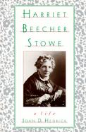 Harriet Beecher Stowe A Life cover