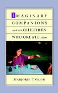 Imaginary Companions and the Children Who Create Them cover