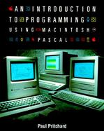 An Introduction to Programming Using MacIntosh Pascal cover