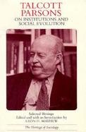 Talcott Parsons on Institutions and Social Evolution cover