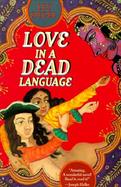 Love in a Dead Language A Romance cover