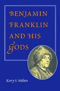 Benjamin Franklin and His Gods cover
