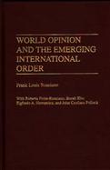 World Opinion and the Emerging International Order cover