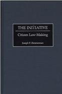 The Initiative Citizen Law-Making cover