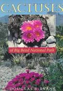 Cactuses of Big Bend National Park cover