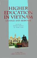 Higher Education in Vietnam Change and Response cover