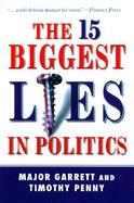 The Fifteen Biggest Lies in Politics cover