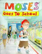 Moses Goes to School cover