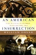 An American Insurrection: The Battle of Oxford, Mississippi, 1962 cover