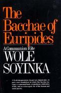 Bacchae of Euripides: A Communion Rite cover