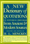 New Dictionary of Quotations on Historical Principles from Ancient and Modern Sources cover