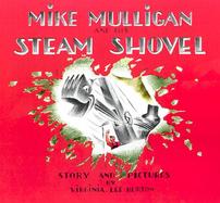 Mike Mulligan and His Steam Shovel Story and Pictures cover