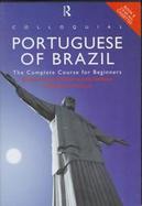 Colloquial Portuguese of Brazil the Complete Course for Beginners (with Cassette) cover