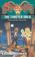 The Forever Drug cover
