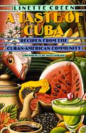 A Taste of Cuba Recipes from the Cuban-American Community cover