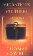 Migrations and Cultures A World View cover