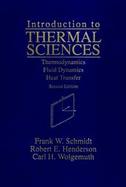 Introduction to Thermal Sciences Thermodynamics Fluid Dynamics Heat Transfer cover