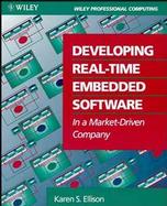 Developing Real-Time Embedded Software in a Market-Driven Company cover