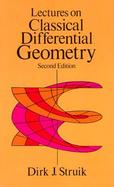 Lectures on Classical Differential Geometry cover