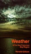 Weather of the San Francisco Bay Region cover