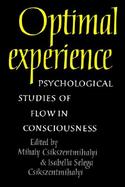 Optimal Experience Psychological Studies of Flow in Consciousness cover