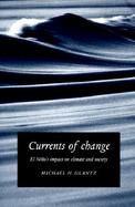 Currents of Change: El Nino's Impact on Climate and Society cover