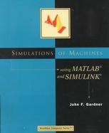 Simulations of Machines Using MATLAB® and SIMULINK® cover