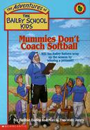 Mummies Don't Coach Softball cover