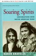 Soaring Spirits Conversations With Native American Teens cover