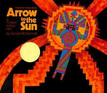 Arrow to the Sun A Pueblo Indian Tale cover