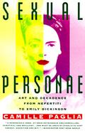 Sexual Personae Art and Decadence from Nefertiti to Emily Dickinson cover