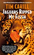 Jaguars Ripped My Flesh cover