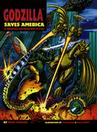 Godzilla Saves America: A Monster Showdown in 3-D! cover