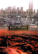 Sacred Journeys in a Modern World cover